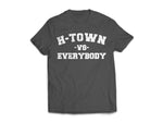 H-Town VS Everybody