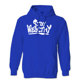 Stay Wealthy Hoodie