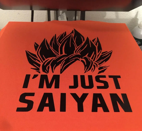 I’m Just Saiyan Tee